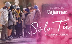 Villancico Solo Tú coro colegio Tajamar 2024